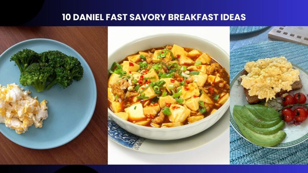 10 Daniel Fast Savory Breakfast Ideas