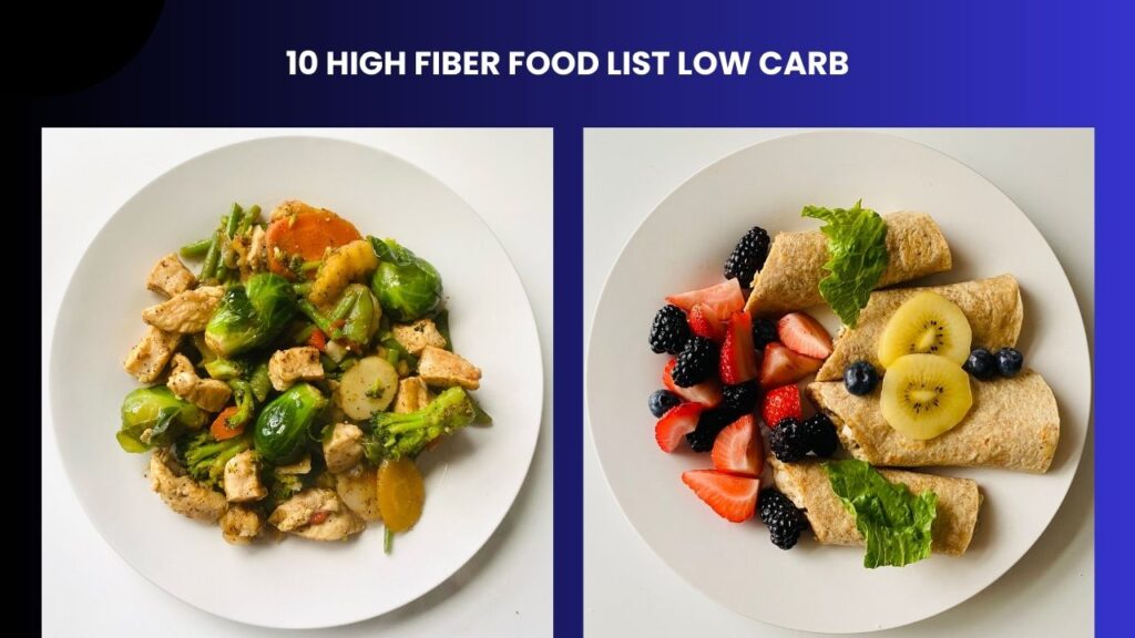 10 High Fiber Food List Low Carb